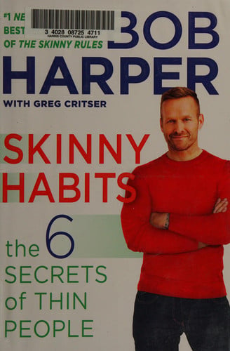 Skinny Habits: The 6 Secrets of Thin People (Skinny Rules)