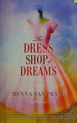The Dress Shop of Dreams: A Novel