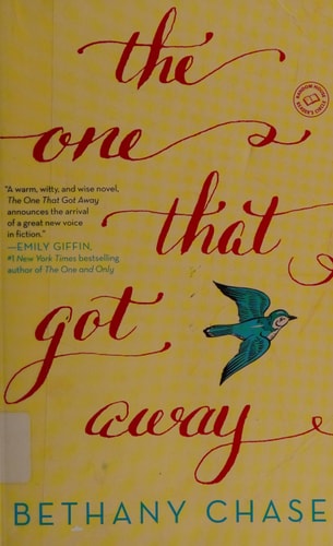 The One That Got Away: A Novel