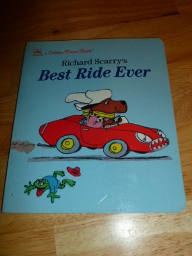Richard Scarry Best Ride Ever (Golden Books)