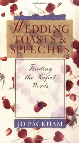 Wedding Toasts & Speeches: Finding The Perfect Words