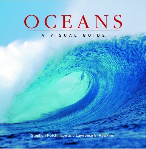 Oceans: A Visual Guide (Visual Guides)