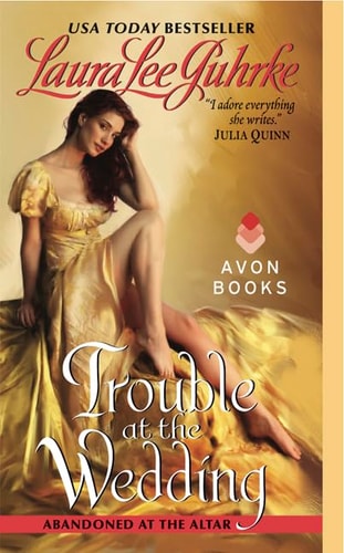 Trouble at the Wedding: Abandoned at the Altar (The Abandoned At The Altar Series)