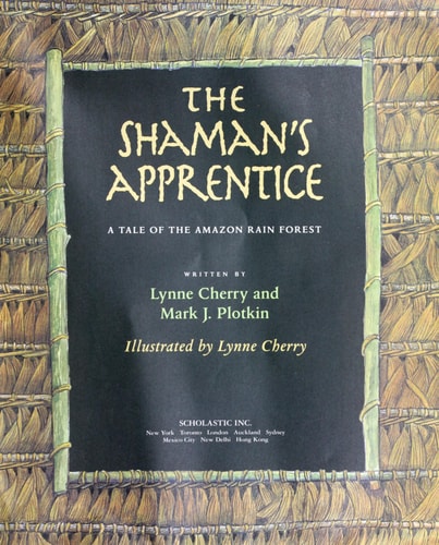 The Shaman's Apprentice A Tale of the Amazon Rain Forest
