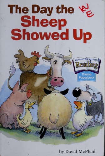 The Day the Sheep Showed Up (Houghton Mifflin reading)