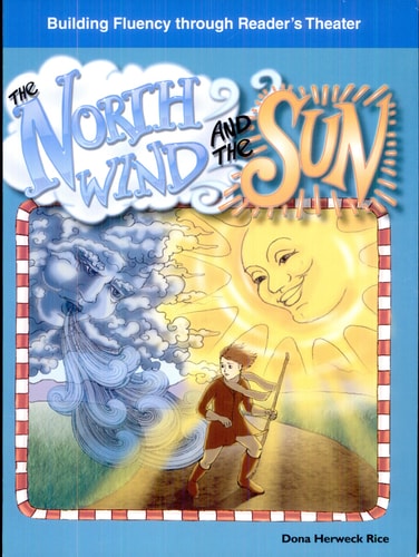 The North Wind and the Sun: Fables (Building Fluency Through Reader's Theater)