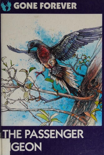 Passenger Pigeon (Gone Forever Series)