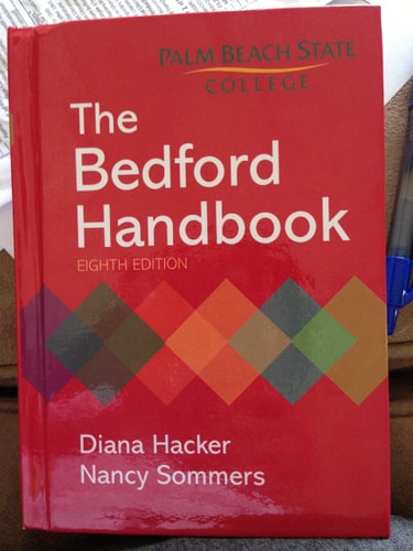 The Bedford Handbook - 8th Edition [ Palm Beach State College ]