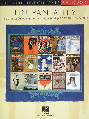 Tin Pan Alley: 15 Classics Arranged with a Touch of Jazz (The Phillip Keveren Series)
