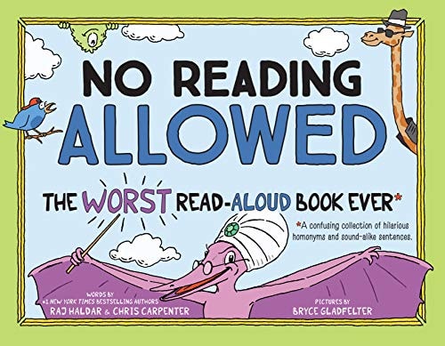 No Reading Allowed The WORST Read-Aloud Book Ever