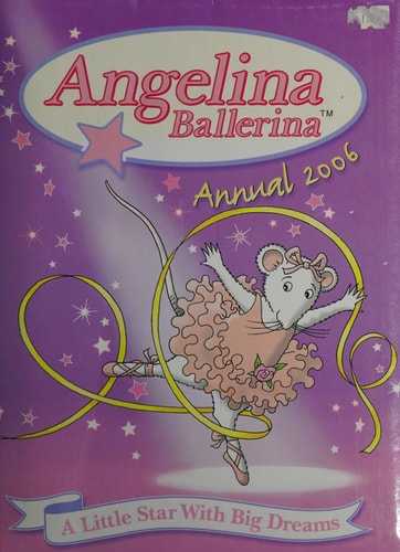 Angelina Ballerina Annual 2006