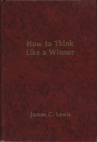 How to Think Like a Winner