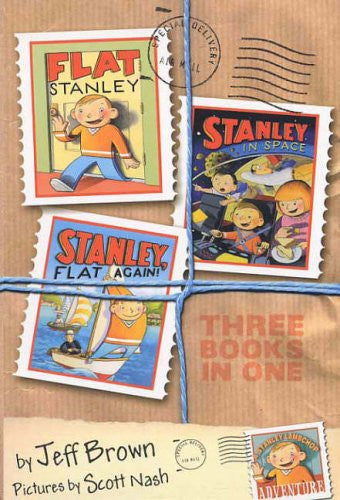 Flat Stanley Stanley in Space ; And, Stanley, Flat Again!