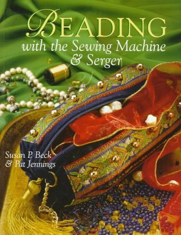 Beading with the Sewing Machine & Serger