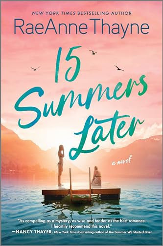 15 Summers Later A Feel-Good Beach Read