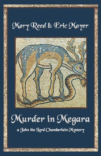 Murder in Megara (John, the Lord Chamberlain Mysteries, 11)