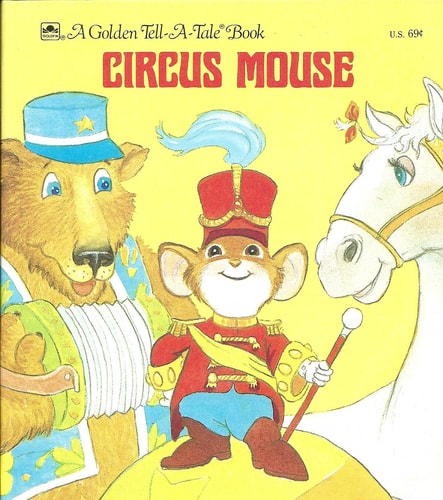 Circus mouse (A Golden tell-a-tale book)