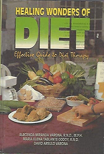 Healing Wonders of Diet: Effective Guide to Diet Therapy