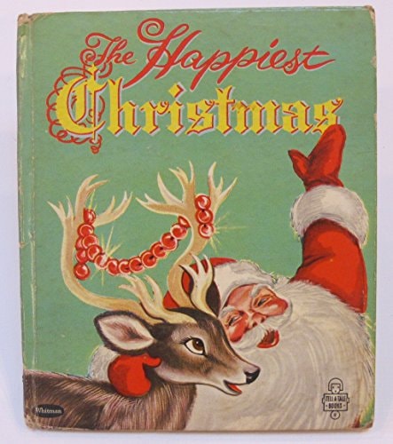 The Happiest Christmas (Tell-A-Tale Book)