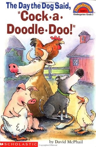 The Day the Dog Said, Cock-A-Doodle-Doo