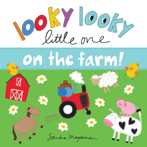 Looky Looky Little One On the Farm: A Sweet, Interactive Seek and Find Adventure for Babies and Toddlers (featuring barn animals, tractors, and more!)
