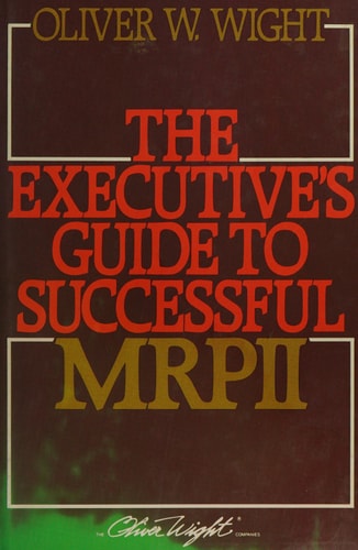 Executive's Guide to Successful Mrp II