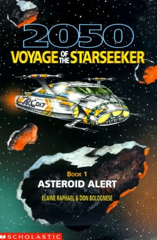 Asteroid Alert (2050 VOYAGE OF THE STARSEEKER)