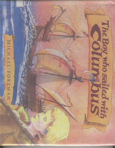 The Boy Who Sailed With Columbus