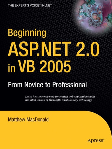 Beginning ASP.NET 2.0 in VB 2005: From Novice to Professional (Beginning: from Novice to Professional)
