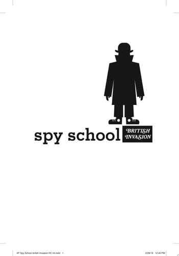 Spy School British Invasion