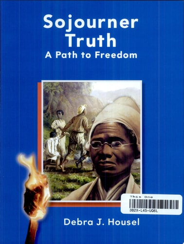 Teacher Created Materials - Primary Source Readers: Sojourner Truth - A Path to Freedom - Grade 1 - Guided Reading Level E