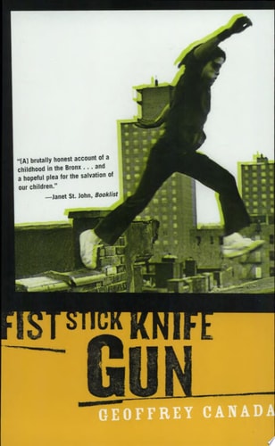 Fist Stick Knife Gun: A Personal History of Violence in America