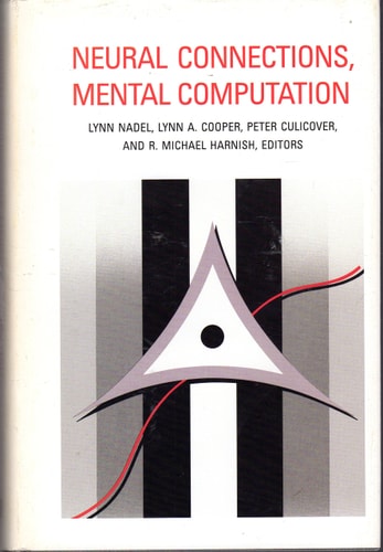 Neural Connections, Mental Computation (Computational Models of Cognition and Perception)