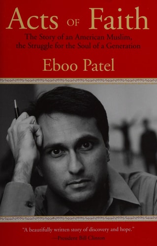 Acts of Faith: The Story of an American Muslim, in the Struggle for the Soul of a Generation