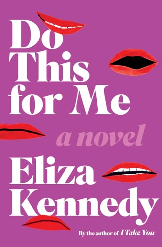 Do This for Me: A Novel