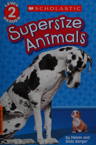 Supersize Animals