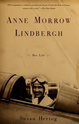 Anne Morrow Lindbergh: Her Life