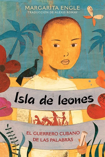Isla de leones (Lion Island): El guerrero cubano de las palabras (Spanish Edition)