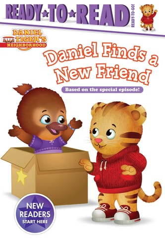 Daniel Finds a New Friend Ready-to-Read Ready-to-Go!