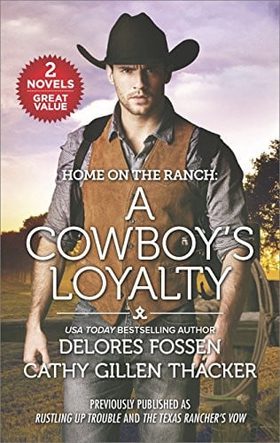 Home on the Ranch: A Cowboy's Loyalty