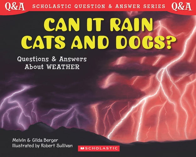 Can it Rain Cats and Dogs? Questions and Answers about Weather