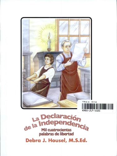 Teacher Created Materials - Reader's Theater: La Declaración de la Independencia (The Declaration of Independence) - Mil cuatrocientas palabras de libertad (Fourteen Hundred Words of Freedom) - Grades 1-3 - Guided Reading Level E - M