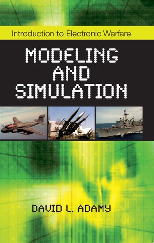 Introduction to Electronic Warfare Modeling and Simulation (Radar, Sonar and Navigation)
