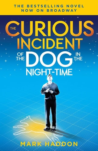 The Curious Incident of the Dog in the Night-Time (Broadway Tie-in Edition)