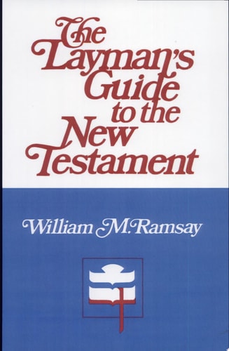 The Layman's Guide to the New Testament