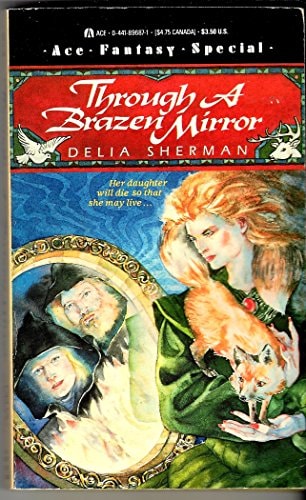Through A Brazen Mirror (Ace Fantasy Special)