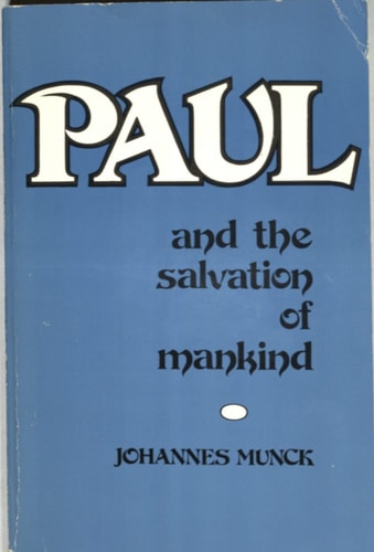 Paul and the Salvation of Mankind