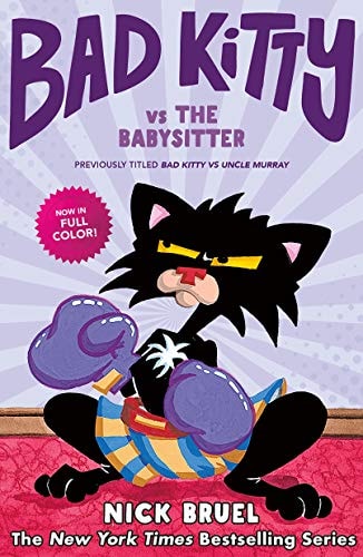 Bad Kitty vs the Babysitter (full-color edition) The Uproar at the Front Door
