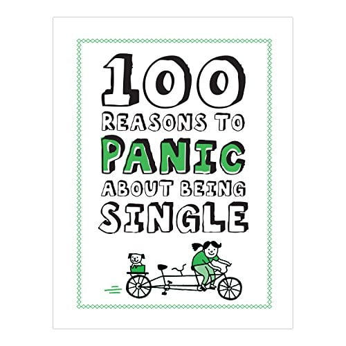 Knock Knock 100 Reasons to Panic About Being Single