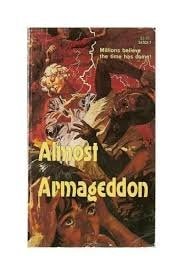 Almost Armageddon